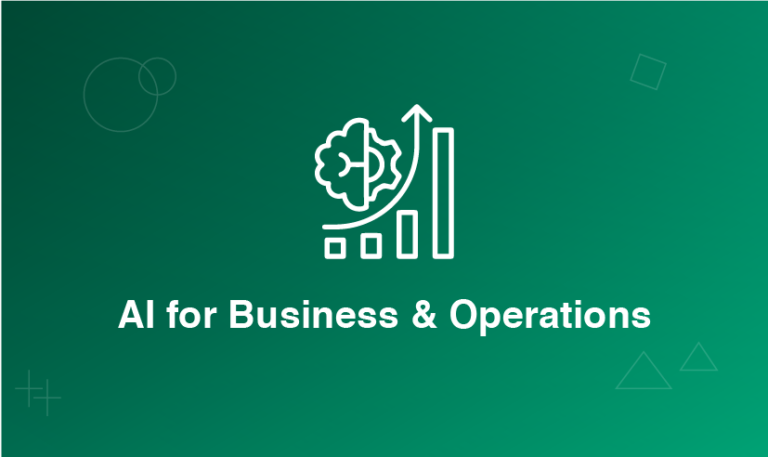 AI for Business & Operations